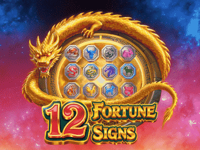 12 Fortune Signs